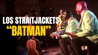 Los Straitjackets - "Batman Theme"