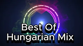 Best Of Hungarian Dance Mix