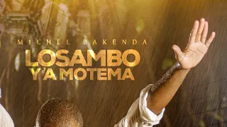 Michel Bakenda - Losambo Ya Motema (Clip Officiel)