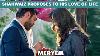 Shahwaiz Proposes To His Love of Life | Best Proposal Ever | MERYEM | New Turkish Drama | RO2Y