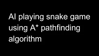 AI playing snake game using A star pathfinding algorithm
