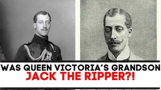 Was Queen Victoria's Grandson JACK THE RIPPER? | Prince Albert Victor