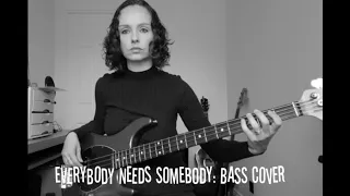 Everybody Needs Somebody: Blues Brothers - Bass Cover by Natalie Bransgrove