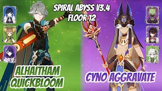 Alhaitham x Yelan Quickbloom & Cyno Aggravate Abyss v3.4 Floor 12 (9 Stars) | Genshin Impact