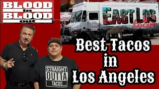 Best Tacos in Los Angeles. East Los Tacos!Taco Truck, street tacos