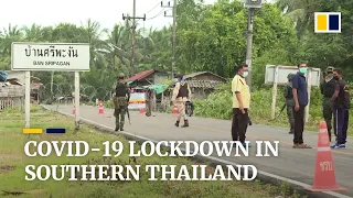 Thailand tightens Covid-19 measures on southern border after South African variant detected