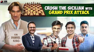 Crush the Sicilian with the Grand Prix Attack | ft. Daniel King, Biswa, Vaibhav, Anirban