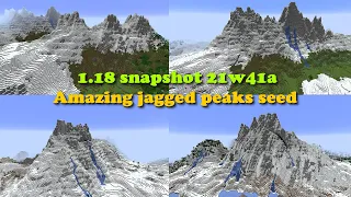 Minecraft 1.18 seed amazing jagged peaks near spawn. Minecraft 1.18 snapshot 21w41a