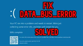 [FIX] DATA_BUS_ERROR  Error Blue Screen Of Death Windows  10/11