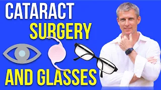 Cataract surgery and use of glasses