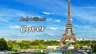 Andy Williams Cover. Under Paris Skies