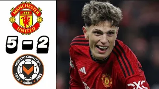 Man Utd Vs Newport 5-2 - All Goals & Highlights - 2024