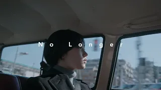 YeYe × Moto Kawabe（mitsume） - No Longer（Official Music Video）