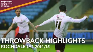 THROWBACK HIGHLIGHTS: Rochdale 0-2 Bradford City (2014/15)