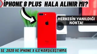 İPHONE 8 PLUS 2021'DE ALINIR MI ? SE 2020 VE İPHONE X İLE KARŞILAŞTIRMA