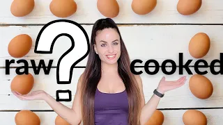 RAW versus COOKED eggs. Which is better?