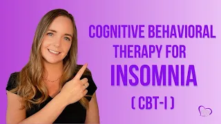 Overcome Insomnia with CBT-I: A Psychologist's Guide
