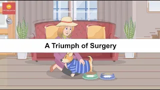 A Triumph of Surgery | James Herriot | CBSE Class 10 | English Story |Footprints without Feet | CBSE