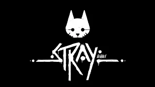 STRAY -  Ambient Soundtrack Mix (Depth Of Field Mix)