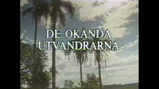 De Okända Utvandrarna (SVT 1991-12-31)