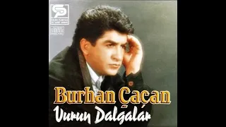 BURHAN ÇAÇAN - AKŞAM OLMADAN | YÜKSEK KALİTE (samet remastered)