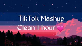 TikTok Mashup Clean 1 hours