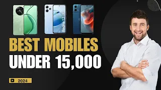 Top 5 Best Smartphones Under 15000 in 2024 | Best Phone under 15000 in India