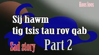 Cas sij hawm nim tig tsis tau rov qab Part2 5/4/2023