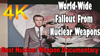 4K One of the best documentary of atomic bombs and nuclear bombs about fallout !!