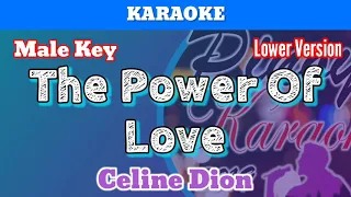 The Power Of Love by Celine Dion (Karaoke : Male Key : Lower Version : -7)