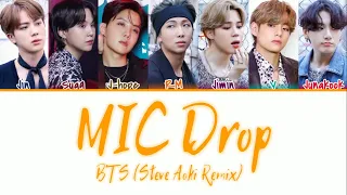 BTS (방탄소년단) - MIC Drop (Steve Aoki Remix) [Color Coded Lyrics Eng/Rom/Han/가사]