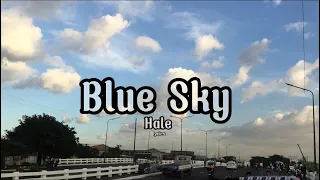 Blue sky- Hale (lyrics video)