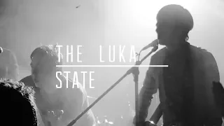 The Luka State - Bury Me (Live version at Notting Hill Arts Club, London)