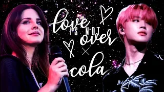 Love Is Not Over ╳ Cola || BTS & Lana Del Rey Mashup