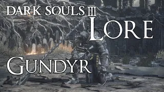 Dark Souls 3 Lore [Deutsch] - Gundyr