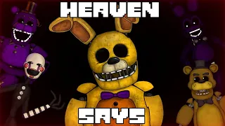 [DC2] HEAVEN SAYS FNAF ANIMATION