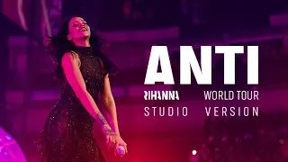 Rihanna - Rude Boy + Work (ANTI World Tour Studio Version)