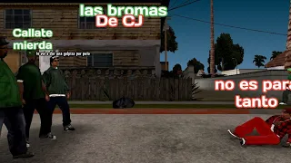 las bromas de CJ parte 2 gta san andreas loquendo