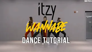 ITZY - 'WANNABE' (DANCE TUTORIAL SLOW MIRRORED) | Swat Pizza