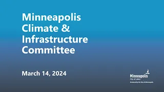 March 14, 2024 Climate & Infrastructure Committee
