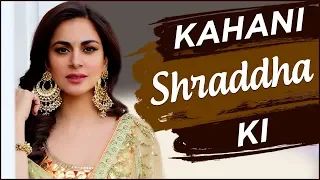 KAHANI SHRADDHA KI | Lifestory Of Shraddha Arya | Biography | TellyMasala