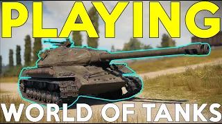 Playing WORLD OF TANKS!