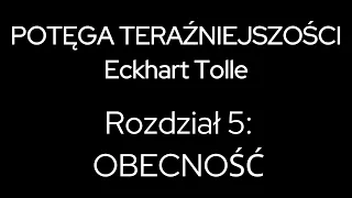 6 - Potęga teraźniejszości - Eckhart Tolle – Podcast 6