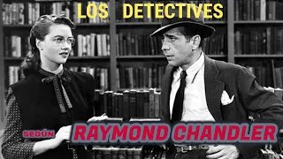 el ROMANTICISMO de un DETECTIVE: RAYMOND CHANDLER