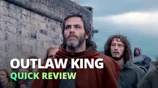 Outlaw King (2018) - Quick Review