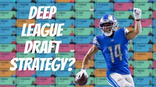 Best Strategy For A Deep League Fantasy Football Draft? 14-Team League Half PPR Mock Draft
