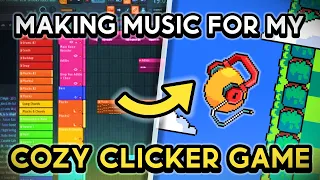 Making Music For My COZY Clicker Game