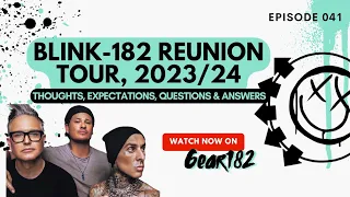 RUNDOWN OF THE BLINK-182 REUNION TOUR 2023/24!!! New song, new gear, new album!?