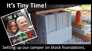 Time for Tiny RV Living DIY - Stop the Shake with Block Column Supports