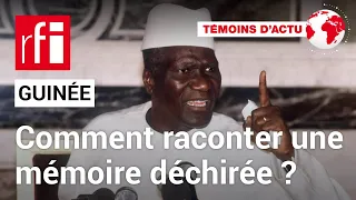 Guinée : comment raconter une mémoire déchirée ? • RFI